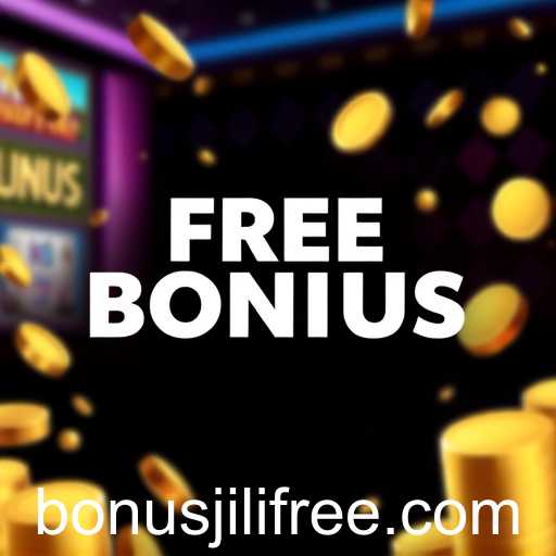Jili bonus free